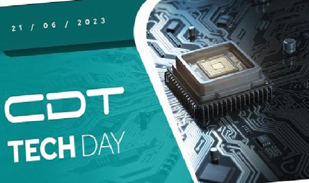 “CDT TechDay” 21 Haziran Günü Ankara’da Gerçekleşecek !