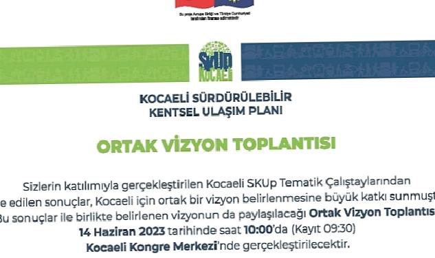 SKUP Ortak Vizyon Toplantısı yapılacak
