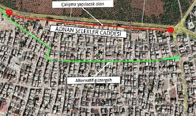 Adnan Selekler Caddesi beş gün trafiğe kapalı