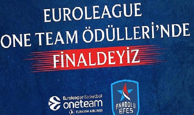 Anadolu Efes Spor Kulübü, Sosyal Sorumluluk Projesiyle One Team Ödülleri’nde Finale Kalan Takımlardan Biri Oldu