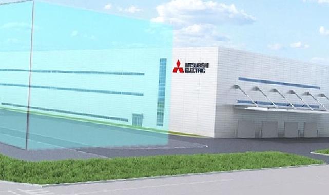 Mitsubishi Electric, Owariasahi Aichi’de İkinci Üretim Binasını Ekleyecek