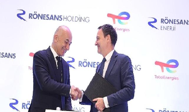 TotalEnergies, Rönesans Holding’in iştiraki Rönesans Enerji’ye yüzde 50 ortak oldu