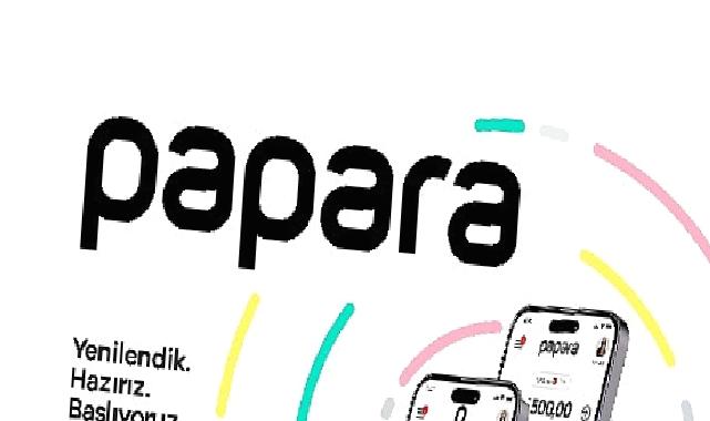 Finansal teknoloji şirketi Papara, logosunu yeniledi