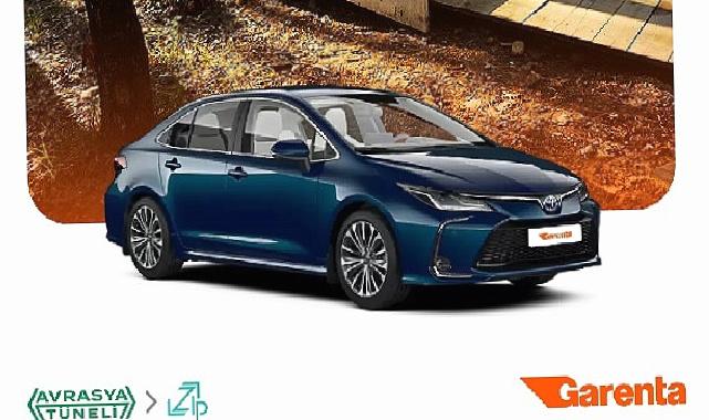 Garenta’dan Avrasya Tüneli ZIP üyelerine özel yüzde 38 indirim