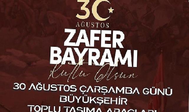 Toplu ulaşım araçları 30 Ağustos’ta ücretsiz