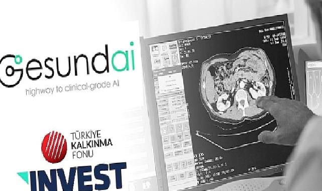 Türkiye Kalkınma Fonu, Invest101 Fonu’ndan Gesund.ai’ye yatırım yaptı
