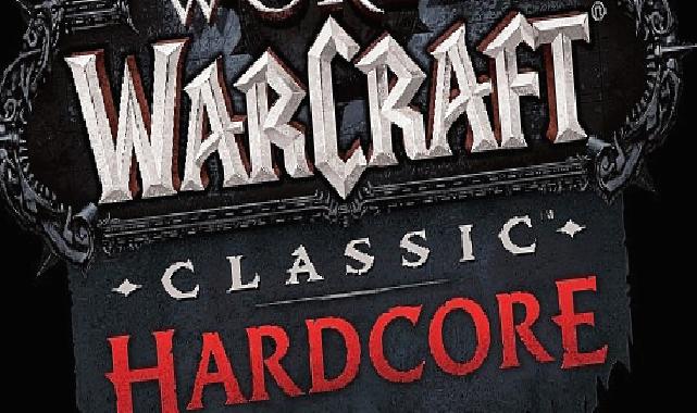 WoW Classic Dönem Hardcore Diyarları Şimdi Oyunda