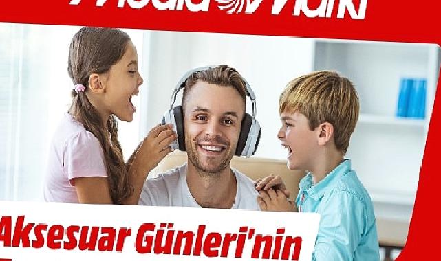 Aksesuar Kampanyası MediaMarkt’ta Başladı