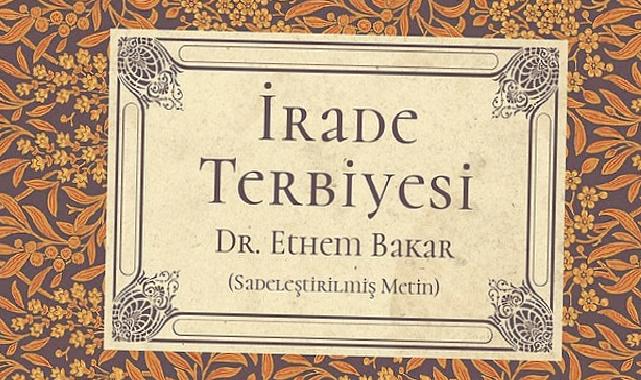 ‘İrade Terbiyesi’ Son Zamanların En Çok Satanları Listesinde