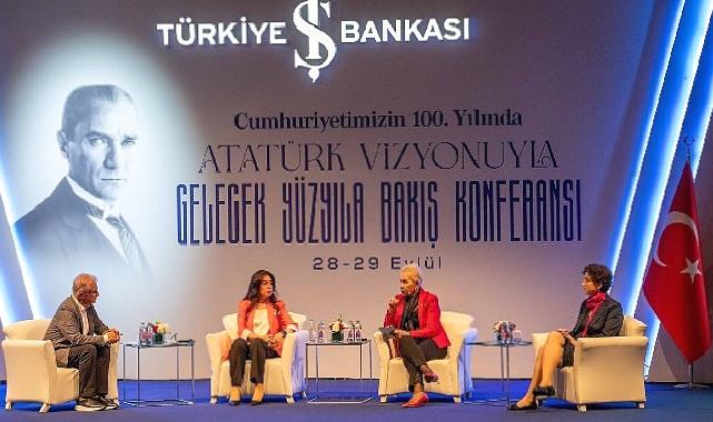 İş Bankası’nın Uluslararası Atatürk Konferansı