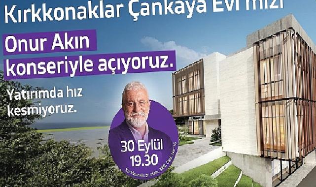 Kırkkonaklar Çankaya Evi Onur Akın Konseriyle Açılıyor