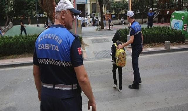 Okulların ilk gününde Büyükşehir Zabıtası görev başında olacak