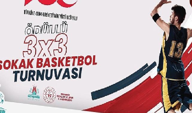 29 Ekim Cumhuriyet Kupası Sokak Basketbol Turnuvasına 21 Takım Katılıyor