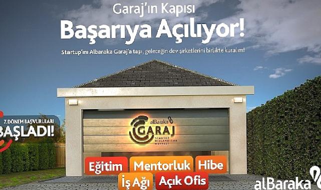Albaraka Garaj 7. Dönem Başvurularını Almaya Başladı