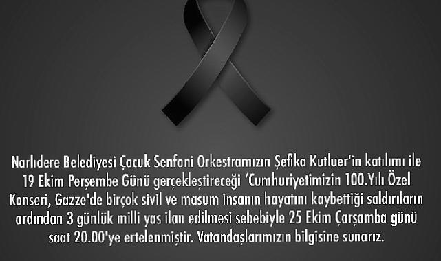 Narlıdere Belediyesi Çocuk Senfoni Orkestrası Cumhuriyetimizin 100.Yılı Özel Konseri 25 Ekim Çarşamba Günü’ne Ertelendi