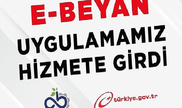 E-Beyan Uygulamamız Hizmete Girdi