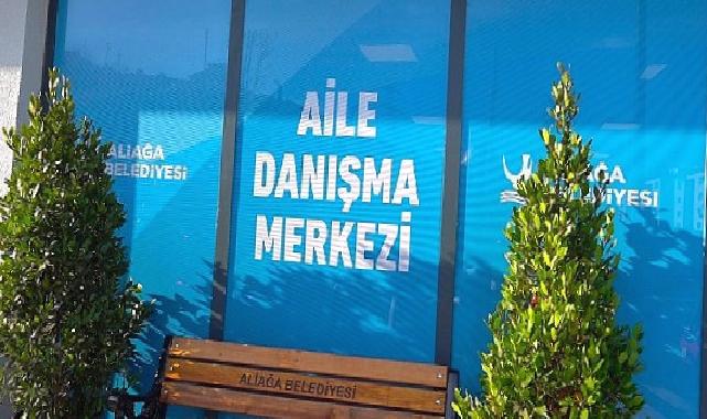 Aliağa Belediyesi, Aile Danışma Merkezi’ni Hizmete Açıyor