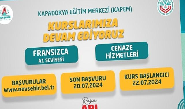 Nevşehir Belediyesi Kapadokya Eğitim Merkezi (KAPEM)’de açılacak olan Fransızca A1 ve Cenaze Hizmetleri kursları için kayıtlar başladı